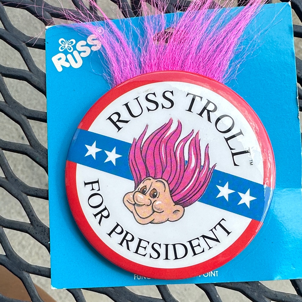 Russ Troll For President Button 1992